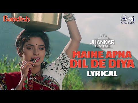 Maine Apna Dil De Diya - Lyrical ((Jhankar)) | Juhi Chawla |  Kumar Sanu | Alka Yagnik | Bandish