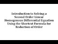 Understanding Reduction of Order in Differential Equations