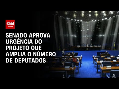 ​Senado vota aumento do número de deputados | CNN ARENA