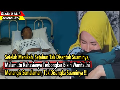 Setahun Tak Disentuh Suami, Malam Itu Rahasianya Terbongkar Membuatnya Menangis Semalaman, Ternyata