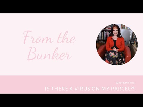 From the Bunker: Is the Virus on my Parcel?!