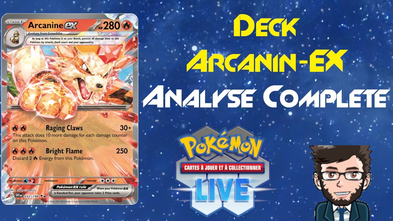 Analyse complète #118 du deck Arcanin EX sur Pokémon TCG Live