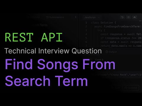 Find Songs From Search Term | REST API Coding Interview Challenge