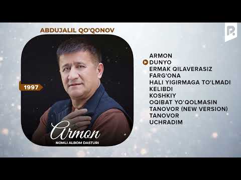 Abdujalil Qo'qonov - Armon nomli  albom dasturi 1997