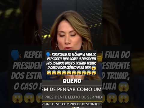 Repercussão das declarações de Lula sobre Trump #shorts