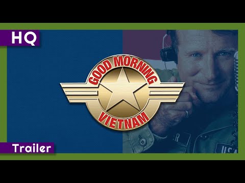 Good Morning, Vietnam (1987) Trailer