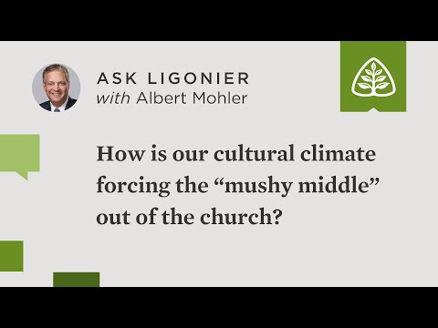 How is the current cultural climate forcing the “mushy middle” out of the church?