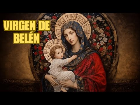 ¡INMACULADA VIRGEN DE BELÉN!