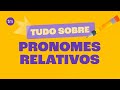 Pronomes Relativos em Português