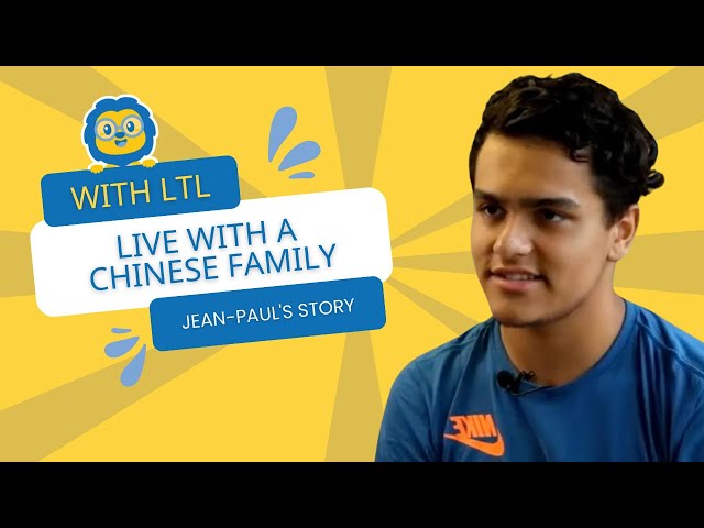 Study Chinese + Live with a Chinese Family (Jean-Paul's Journey with LTL)