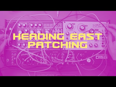 Exploration with Erebus and Hades Reissue synthesizers by Dreadbox (Part 2 - Heading East)