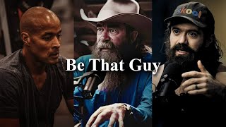 BE THAT GUY 2.0 - Powerful Motivational Speech Video