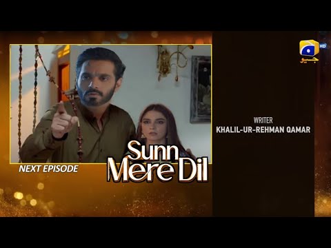 Sunn Mere Dil Episode 25 Promo | Sun Mere Dil Episode 25 Teaser Har Pal Geo Dramas