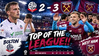 Bolton 2 - 3 West Ham : Top of league and we're having a laugh!! #whufc 
