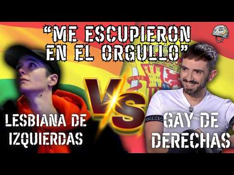 ''EL ORGULLO ES EXCLUYENTE'' | Tenso Debate LESBIANA de IZQUIERDAS VS GAY de DERECHAS