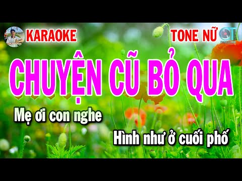 Karaoke Chuyện Cũ Bỏ Qua Tone Nữ | Nhạc Xuân 2025