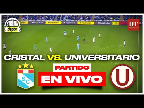 UNIVERSITARIO  VS. SPORTING CRISTAL EN VIVO | TORNEO CLAUSURA FECHA 14 | Stream Depor