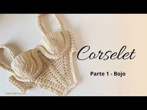 Corselet - Bojo - PARTE 1