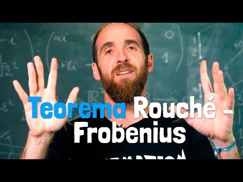 El TEOREMA DE ROUCHÉ-FROBENIUS | Una cumbre de las matemáticas escolares