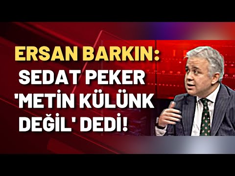 Sedat Peker'in avukatı Ersan Barkın: 10 bin dolar alan siyasetçi Metin Külünk değil!