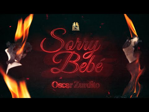 Oscar Zurdito - Sorry Bebé [Official Video]