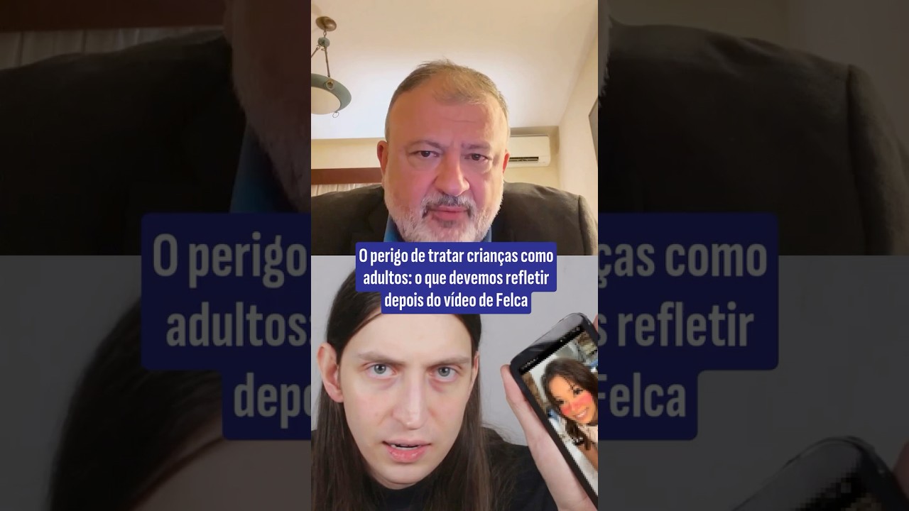 O perigo de tratar crianças como adultos o que devemos refletir depois do vídeo de Felca assista