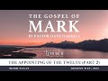The Appointing of the Twelve - Part 2 Video