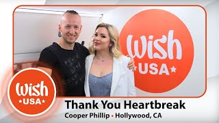 Cooper Phillip - Thank You Heartbreak (Live on the Wish USA Bus)