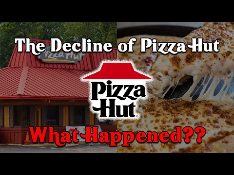 The Decline of Pizza Hut...What Happened?