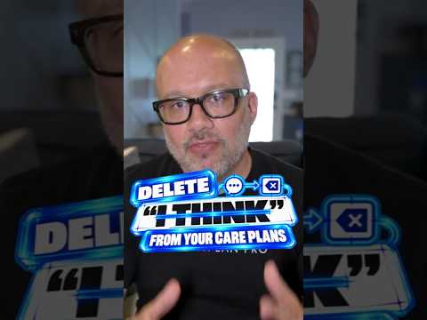 Video: Delete These 2 Words From Care Plans ✂️