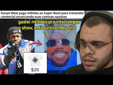 KANYE WEST GASTA FORTUNA, INTERROMPE SUPERBOWL E DIVULGA ROUPAS SUPREMACISTAS PRA MILHÕES DE PESSOAS