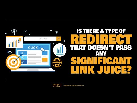 Is There A Type Of Redirect That Doesn't Pass Any Significant Link Juice?