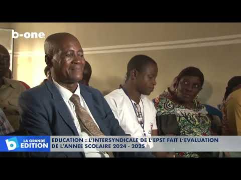 Education : l’Intersyndicale de l’EPST fait l’evaluation de l’année scolaire 2024   2025