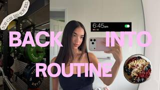 Get back into routine with me :)
