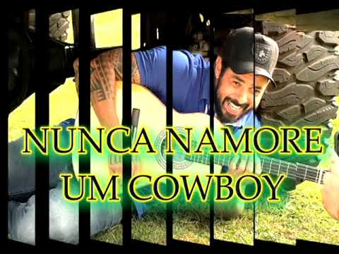 NUNCA NAMORE UM COWBOY - JOÃO CARREIRO