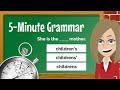 Possessive Forms and Irregular Nouns