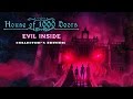 Video for House of 1000 Doors: Evil Inside Collector's Edition