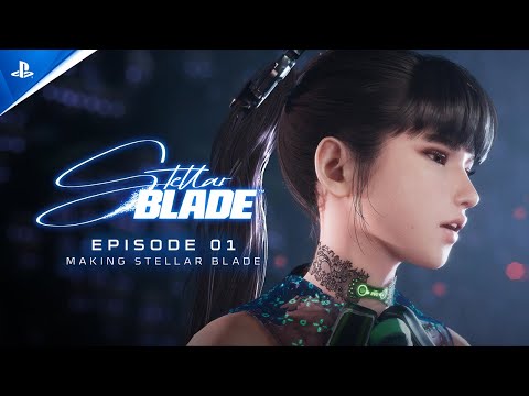 Stellar Blade - The Journey (Behind The Scenes) | PS5 Games