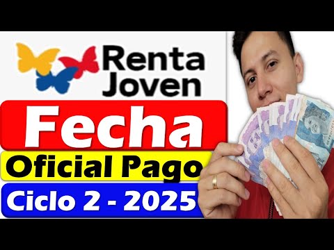 Renta Joven Fecha oficial de pago ciclo 2 del 2025 Prosperidad Social confirma Boletín de prensa