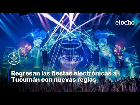 REGRESAN LAS FIESTAS ELECTRÓNICAS A TUCUMÁN