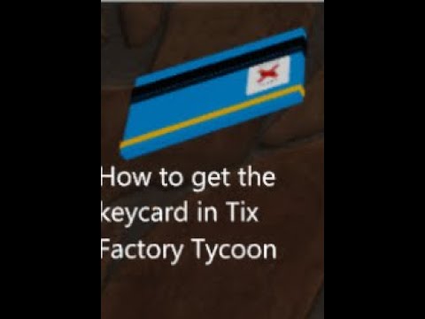 Tix Factory Tycoon Codes 2020 07 2021 - roblox tix factory tycoon code for door