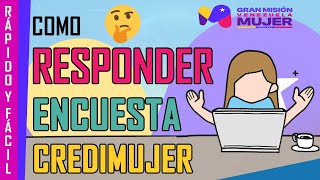 🔥🔥🔥 Cómo Responder la Encuesta  CrediMujer en la Plataforma Patria