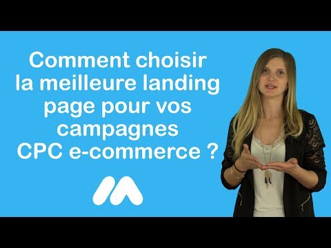 Tuto e-commerce - Comment choisir la meilleure landing page ? - Market Academy par Sophie Rocco