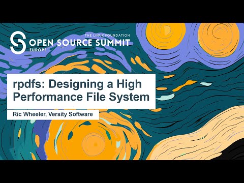 rpdfs: Designing a High Performance File System - Ric Wheeler, Versity Software