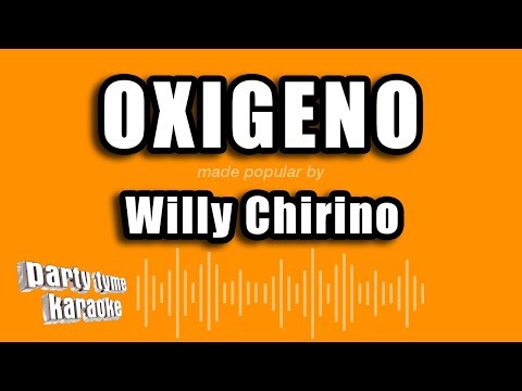 Willy Chirino – Oxigeno (Versión Karaoke)