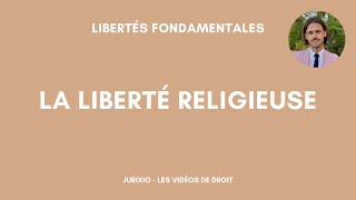 La liberté religieuse