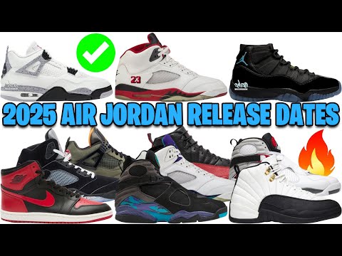 2025 AIR JORDAN RELEASE DATES ULTIMATE GUIDE ✅ (BEST YEAR EVER?)