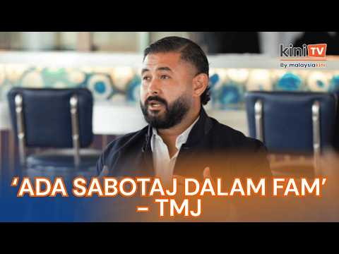 TMJ dakwa ada sabotaj dalam FAM