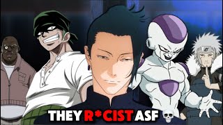 The Most R@ci$t Anime Characters