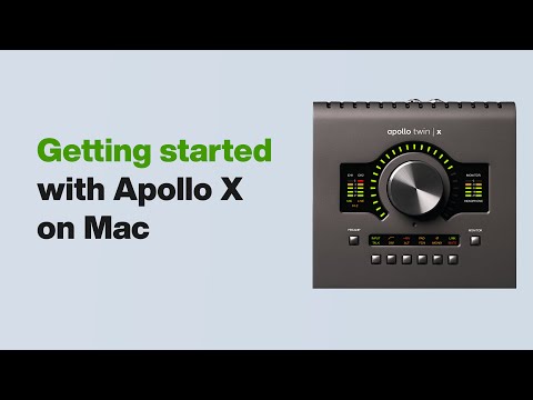 UA Support: Getting Started with Apollo X on macOS